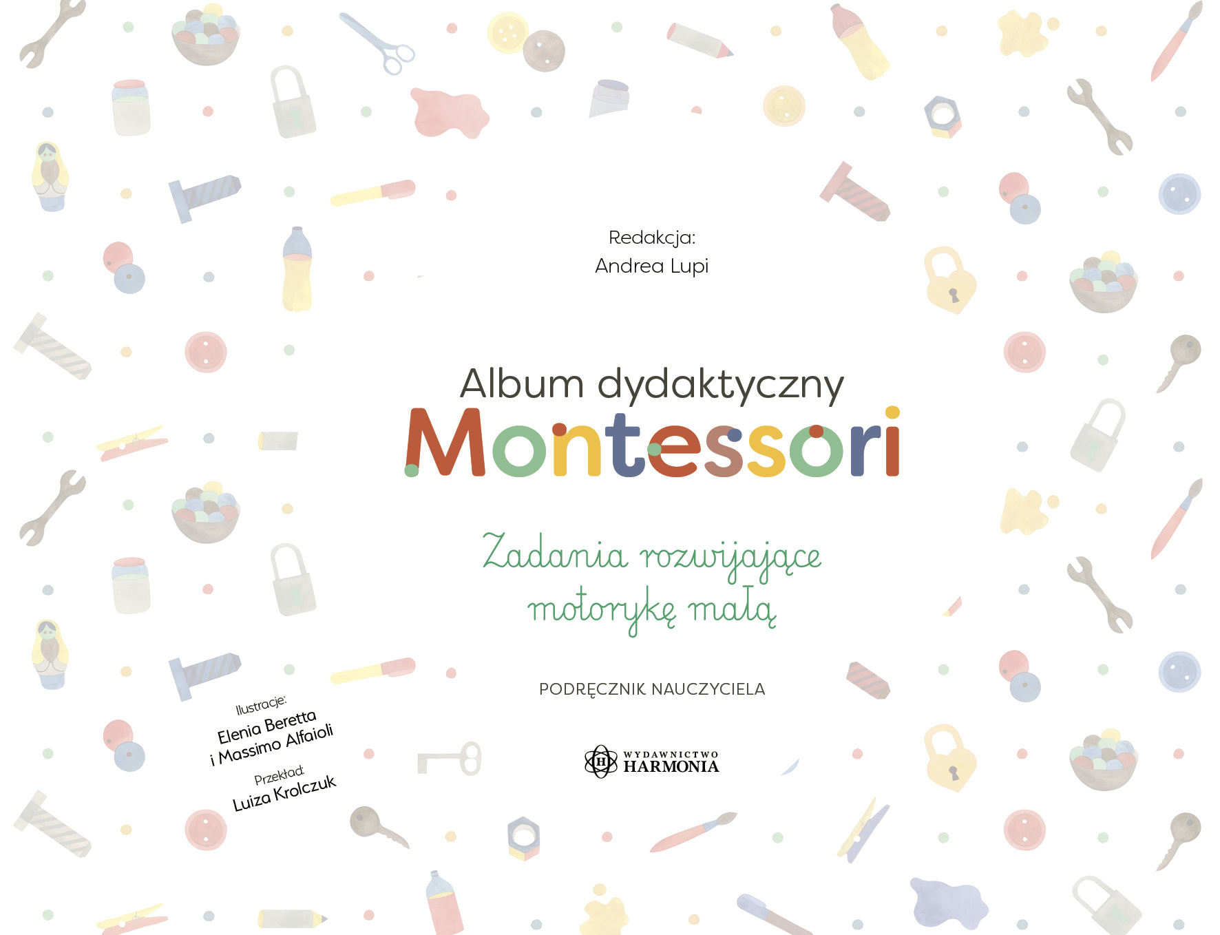 Album dydaktyczny Montessori. Zadania rozwijające motorykę małą
